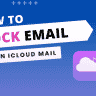 How To Block Email in iCloud mail in Simple steps