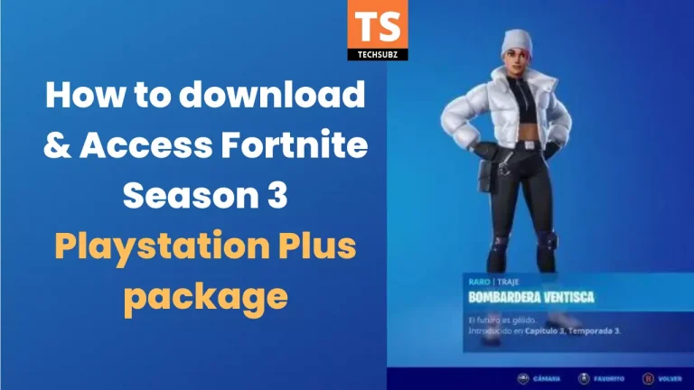 How to download & Access Fortnite Season 3 Playstation Plus package