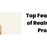 Top 5 features of Realme 10 Pro +